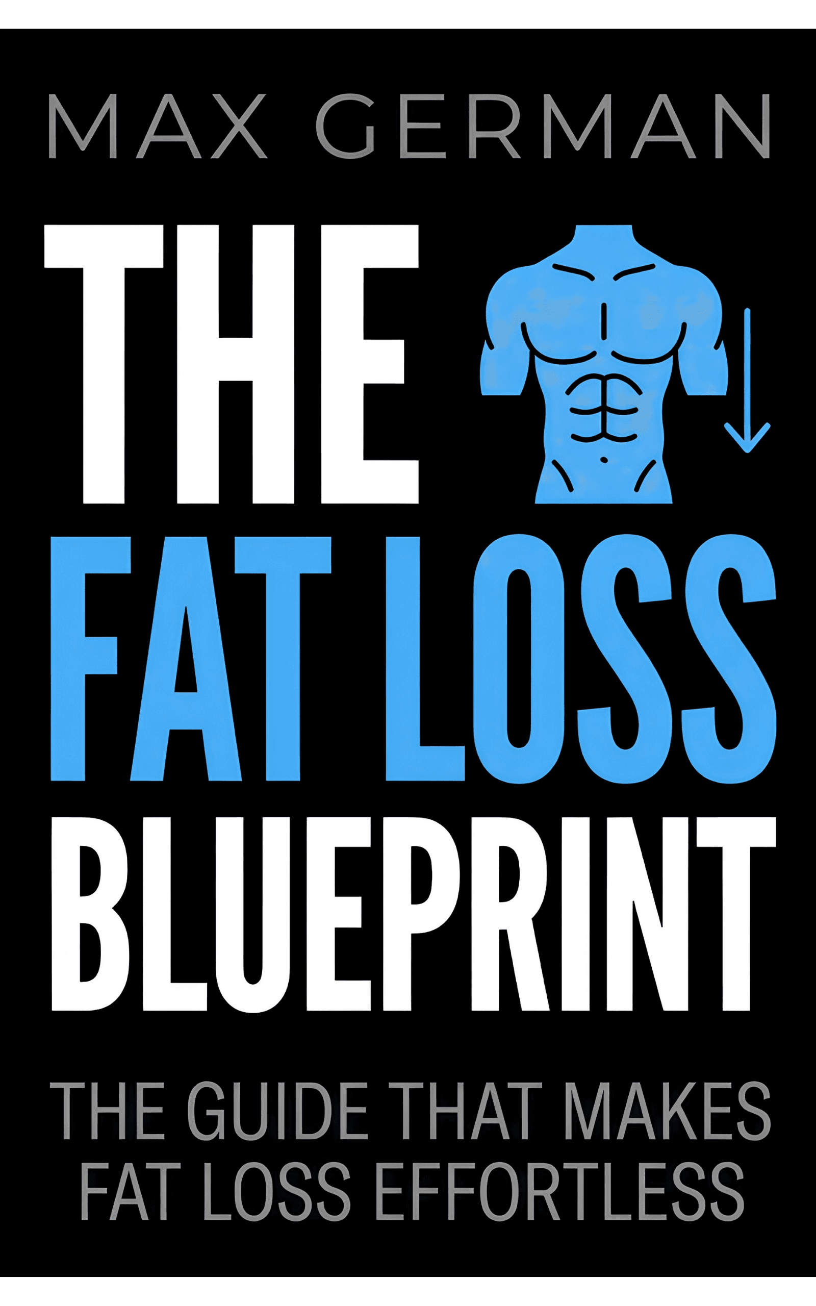 The 30-Day Fat Loss Blueprint