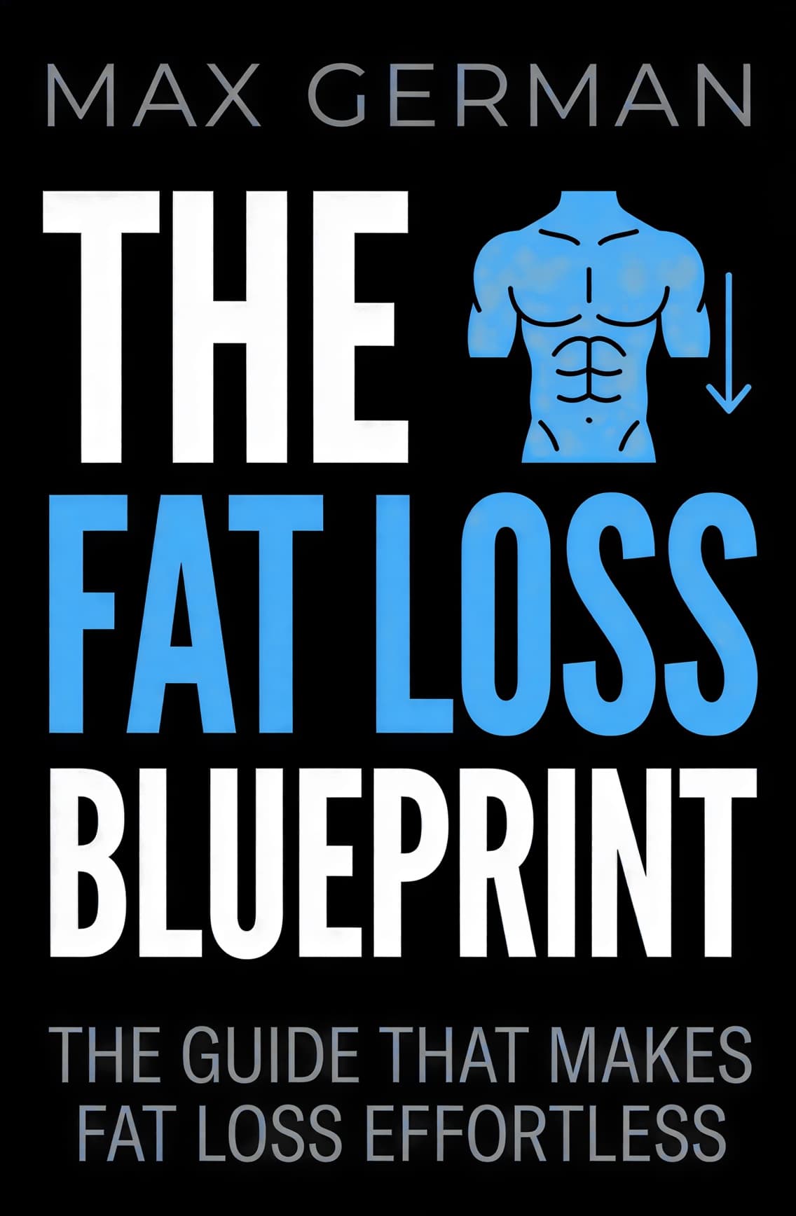 THE FAT LOSS BLUEPRINT cover